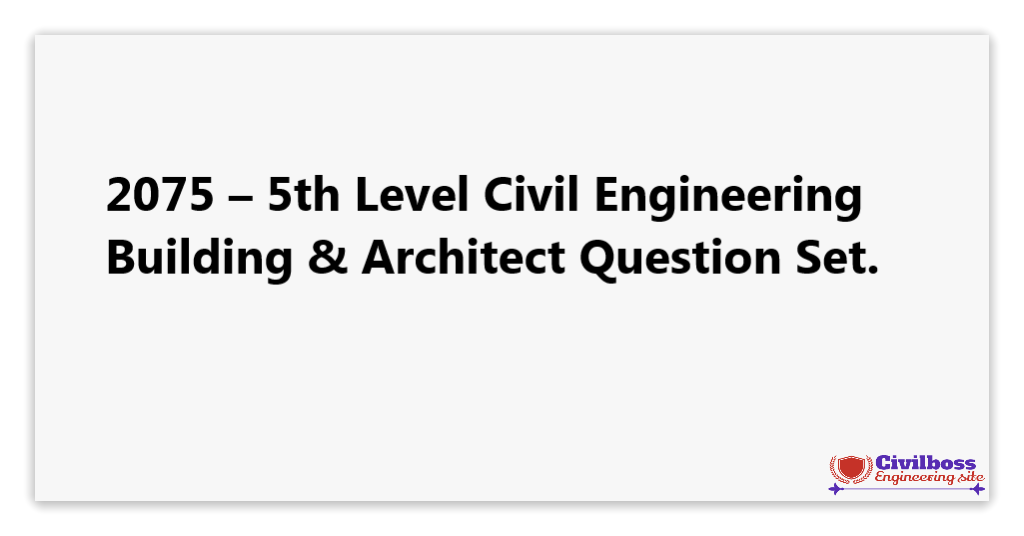 2075 – 5th Level Civil Engineering Building & Architect