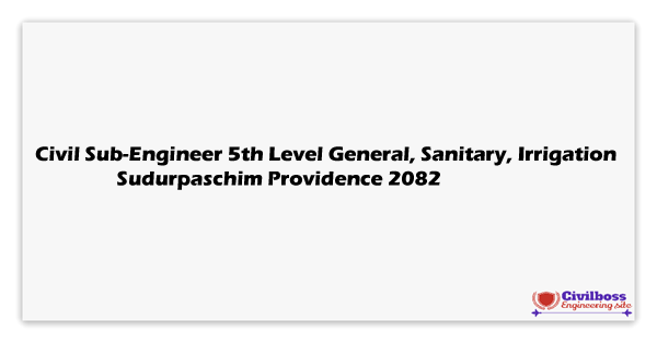 PSC Sudurpaschim Civil Sub-engineer 5th Level 2082
